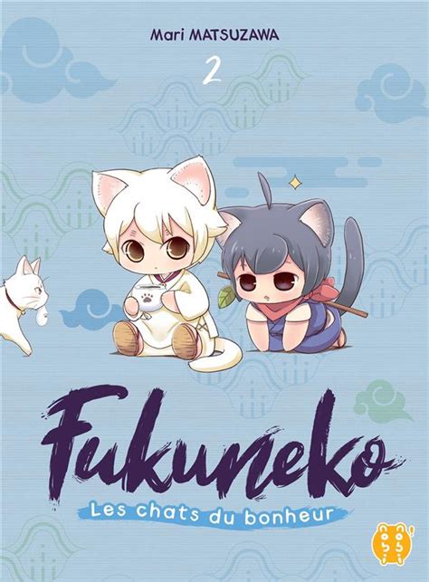Fukuneko Les Chats Du Bonheur Tome 2 Fukuneko : Les chats du bonheur, tome 2 | Livraddict